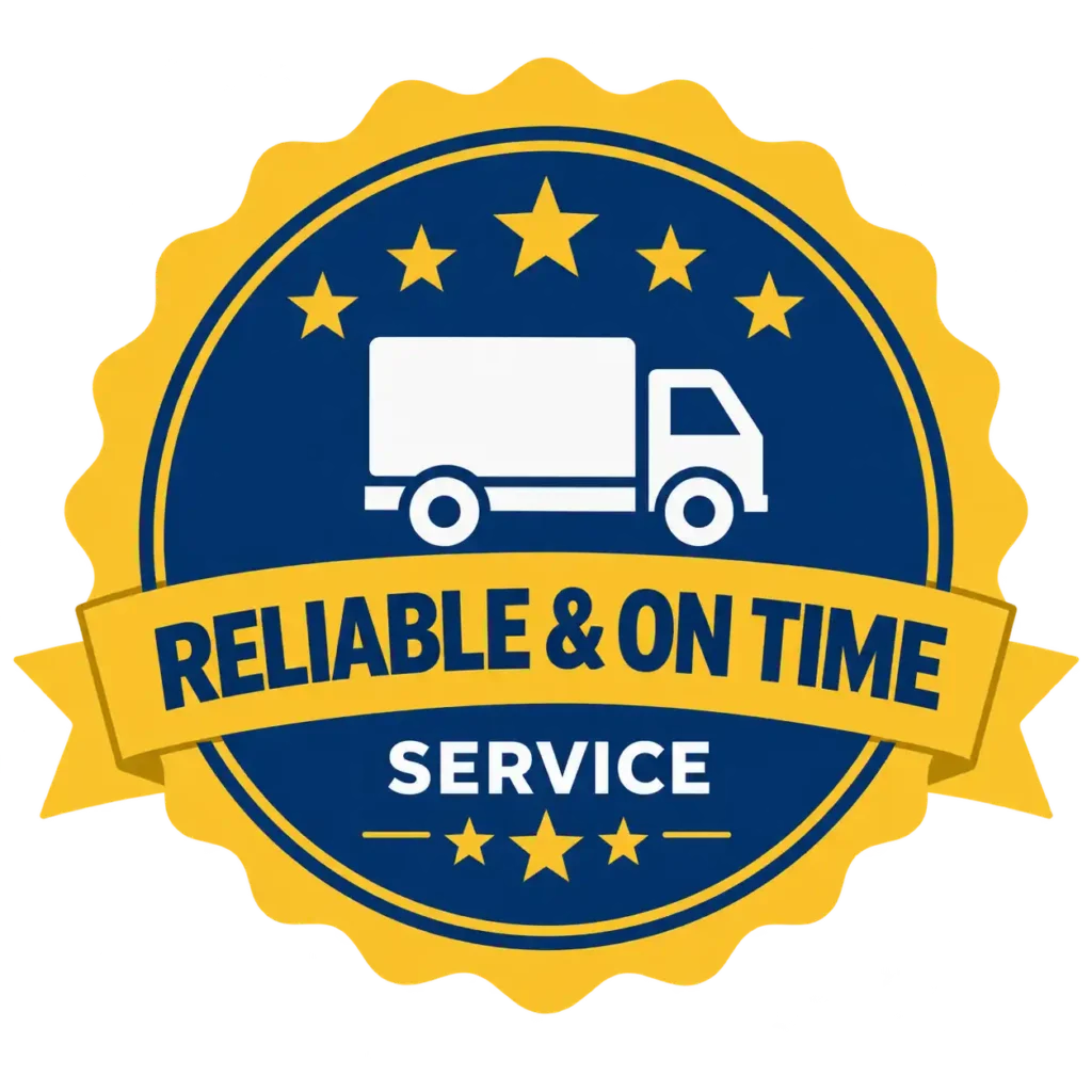 Reliable and On Time Service badge with a moving truck icon